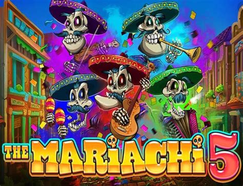 the mariachi 5 slot|The Mariachi 5 Online Slot Review .